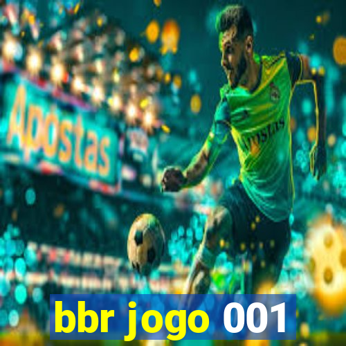 bbr jogo 001